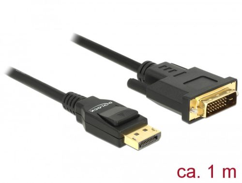 Delock Kábel Displayport 1.2 dugó > DVI 24+1 dugó passzív 1 m fekete